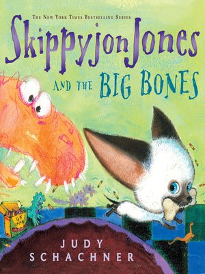 cover image of Skippyjon Jones and the Big Bones